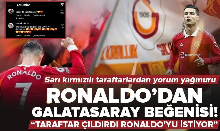 Ronaldo’dan Come to Galatasaray beğenisi!