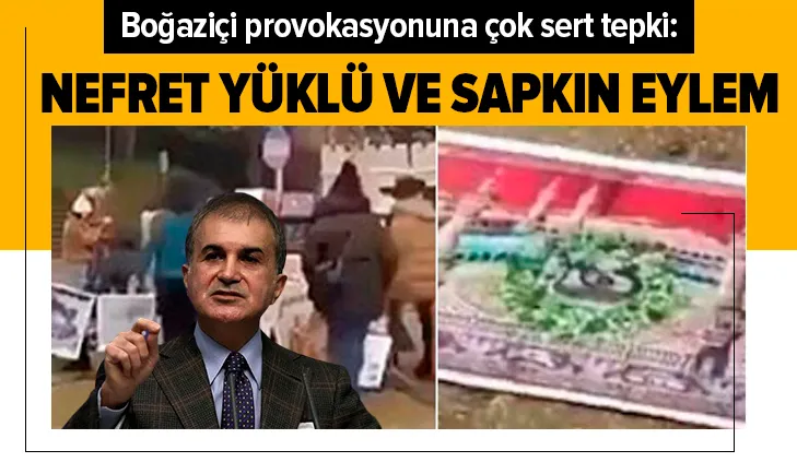 Boğaziçi provokasyonuna çok sert tepki!