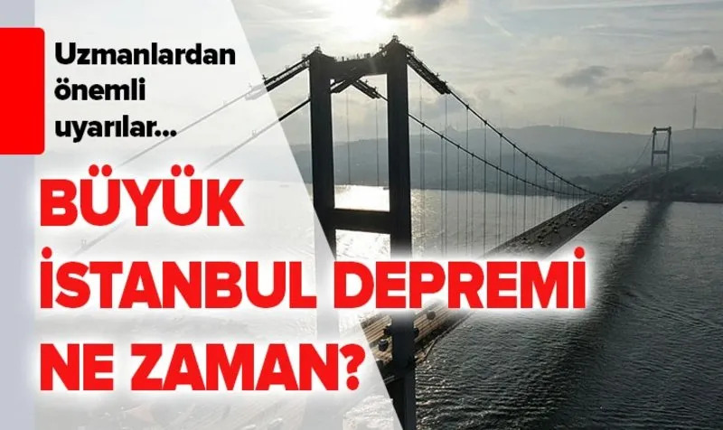 buyuk istanbul depremi ne zaman olacak kandilli den uyari istanbul buyuk deprem ne zaman