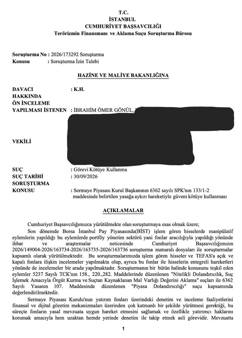 Fon soruşturmasında yeni gelişme: Eski SPK Başkanı İbrahim Ömer Gönül'e soruşturma izni talebi - 1