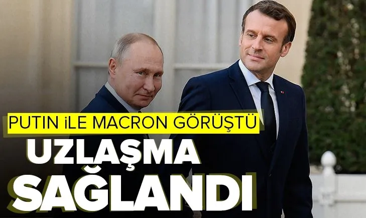Son dakika: Putin ile Macron arasında önemli görüşme