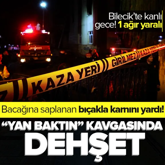 Yan baktın kavgasında dehşet! Bacağına saplanan bıçakla karnını yardı