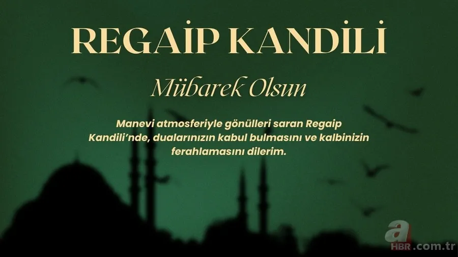 Regaip Kandili mesajları 2025 | Resimli, kısa ve uzun kandil sözleri 7