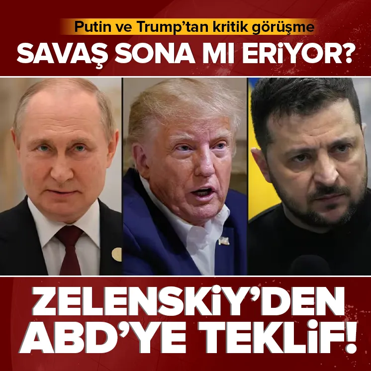 Trump ve Putin görüştü: Zelenskiy’den teklif
