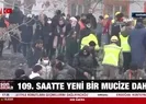 Kahramanmaraşta 109. saatte mucize