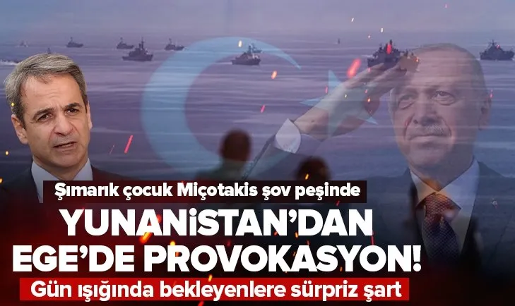 Yunanistan’dan Ege’de yeni provokasyon!