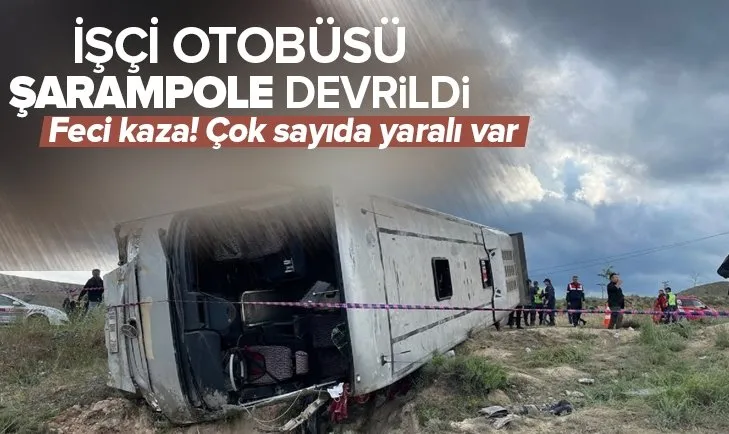 Çankırı’da feci kaza! İşçileri taşıyan otobüs devrildi