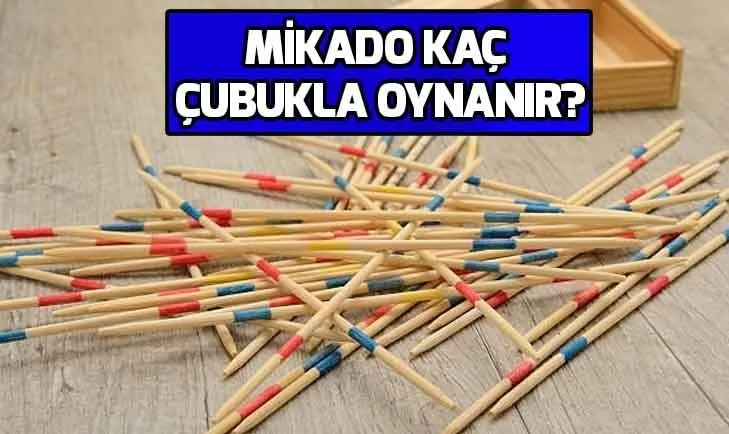 mikado kac cubukla oynanir hadi ipucu sorusu 10 ocak