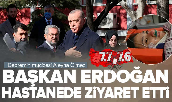 Başkan Erdoğan’dan Aleyna Ölmez’e ziyaret