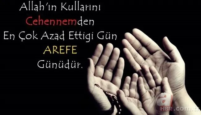 Arefe günü mesajları 2020: Resimli ve en güzel Kurban Bayramı arife günü mesajları ve sözleri 13