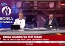 Borsa İstanbulda yeni rekor