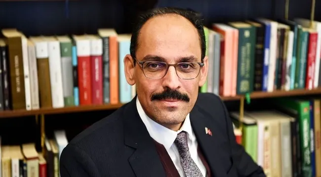 Cumhurbaşkanlığı Sözcüsü Büyükelçi İbrahim Kalın: 2022 bölgedeki mormalleşme adımlarının hızlandığı bir yıl olacak