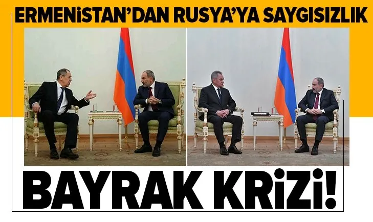 Ermenistan ile Rusya arasında bayrak krizi | Rus Bakanlar Sergey Şoygu ve Dışişleri Bakanı Sergey Lavrov...