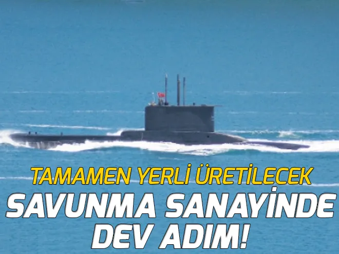 Savunma sanayinde dev adım!
