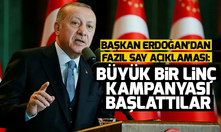 Erdoğandan Fazıl Say açıklaması