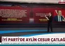 İYİ Partide Aylin Cesur çatlağı!