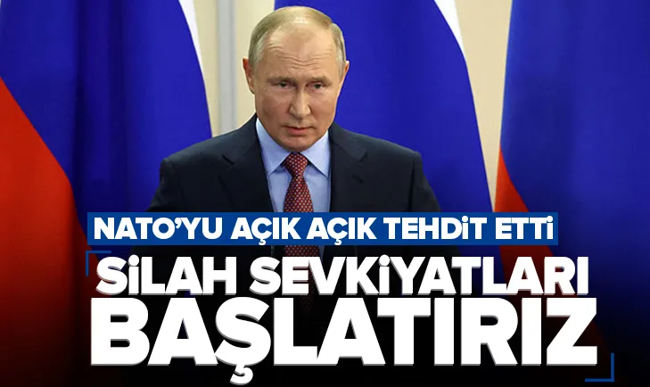 Putin’den NATO’ya! Silah sevkiyatları başlatırız...