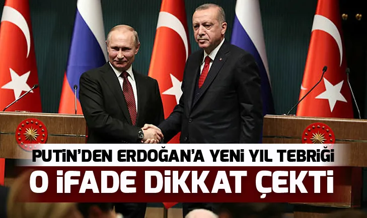 Putinden Erdoğana yeni yıl tebriği