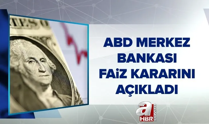 Fed'den faiz kararı