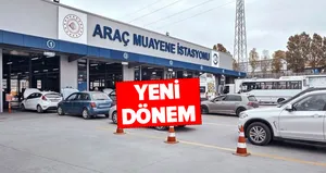 Araç muayenede yeni dönem