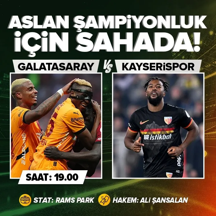 Galatasaray şampiyonluk maçına çıkıyor!