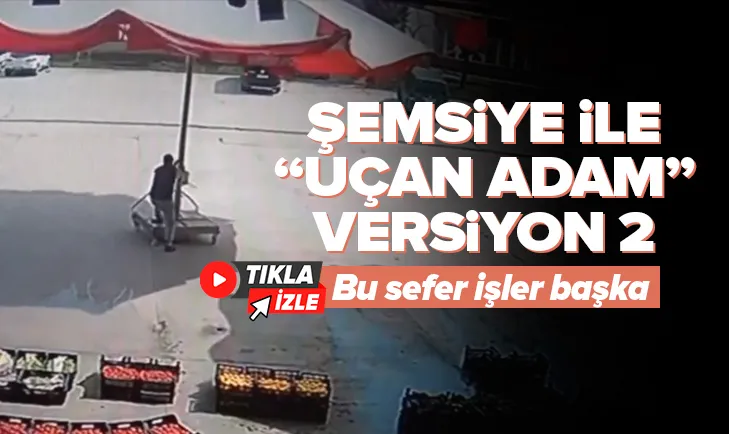 2. şemsiye ile uçan adam olayı