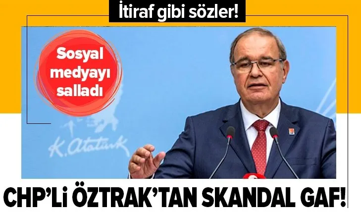 Faik Öztrak'tan skandal gaf: CHP adaletsizliğe, haksızlığa ve hukuksuzluğa sahip çıkar! Sosyal medyayı salladı