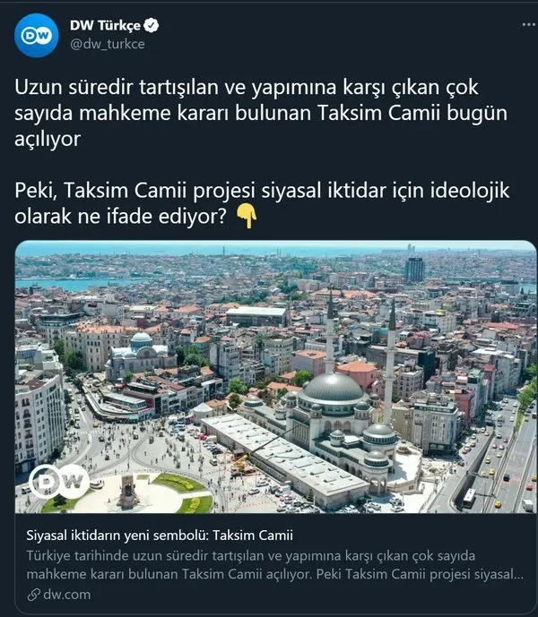 Son dakika | Alman DW’den skandal haber! Taksim Camii’ni sindiremediler