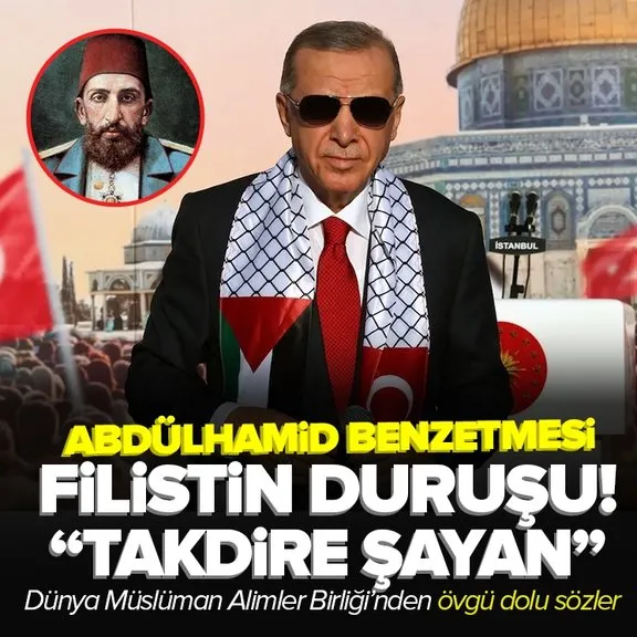 Dünya Müslüman Alimler Birliği’nden Başkan Erdoğan’ın Hamas sözlerine övgü: Takdire şayan | Sultan Abdülhamid benzetmesi