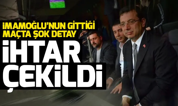 Ekrem İmamoğlunun oturduğu locayla ilgili çok konuşulacak gelişme