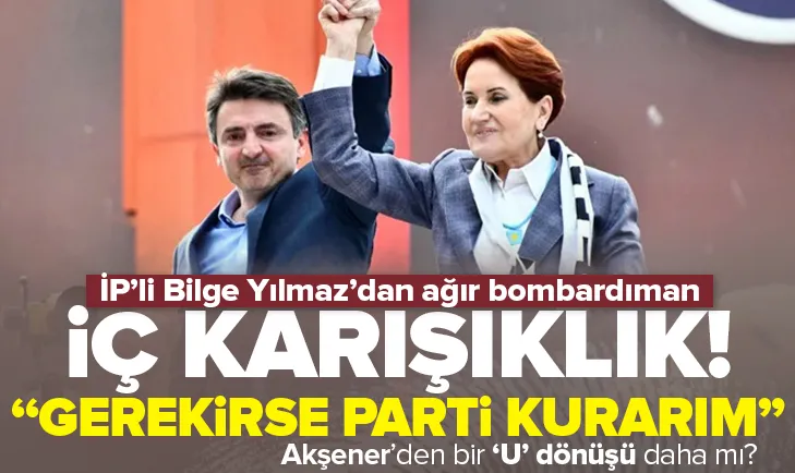 İYİ Partili Yılmaz’dan Akşener’e salvo!