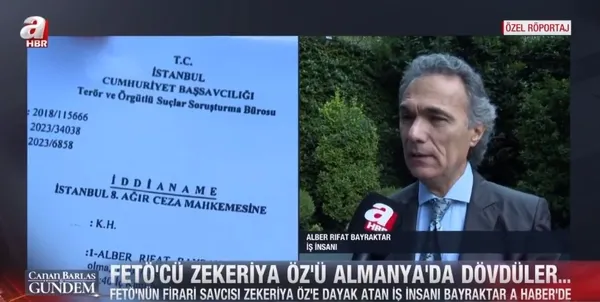 firari-fetocu-zekeriya-ozu-almanyada-doven-is-insani-alber-rifat-bayraktar-a-habere-konustu-1693168530758.jpg Firari FETÖ’cü Zekeriya Öz’ü Almanya’da döven iş insanı Alber Rıfat Bayraktar A Haber’e konuştu - 3
