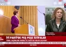 İYİ Parti’de peş peşe istifalar yaşanıyor