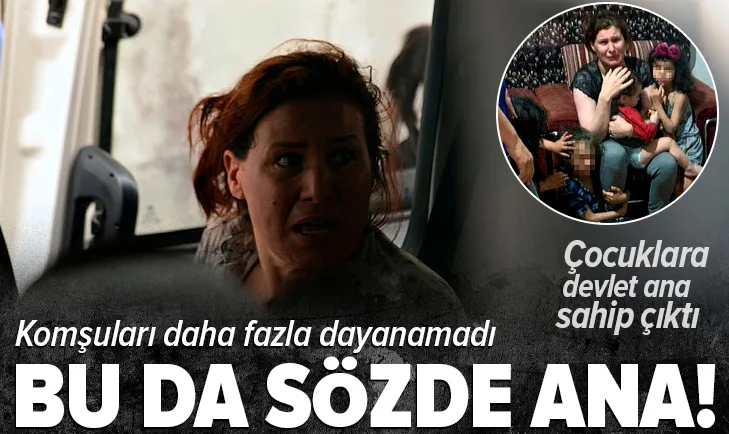 Çocuklarına şiddet uygulayan kadın gözaltına alındı!