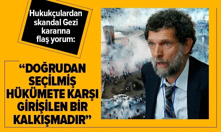 Skandal Gezi Parkı kararına hukukçulardan ilk yorum