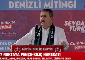 BBP Lideri Mustafa Destici'den Pençe Kılıç Operasyonu'na destek! PKK ile de FETÖ'cü darbecilerle de helalleşmeyeceğiz
