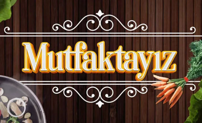 Mutfaktayız