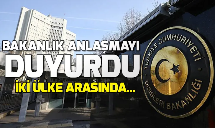 Bakan Çavuşoğlu anlaşmayı duyurdu! İki ülke arasında karşılıklı olarak açılacak