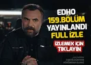 EDHO 159. son bölüm full tek parça izle