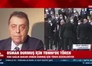 Osman Durmuş için TBMMde tören