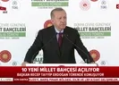 Son dakika: Başkan Erdoğandan tarihi açılış! 10 yeni millet bahçesi açıldı |Video