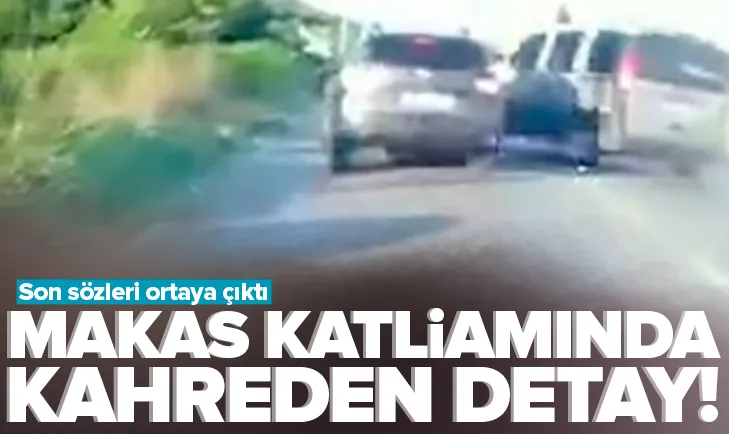 Makas katliamında kahreden detay!