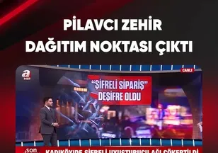 PİLAVCI ZEHİR DAĞITIM NOKTASI ÇIKTI