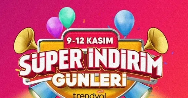 Trendyol indirimleri ne zaman başlıyor? Trendyol 9-12 Kasım indirimleri saat kaçta başlıyor? İşte merak edilen saatler... - 1