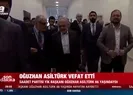 Oğuzhan Asıltürk vefat etti