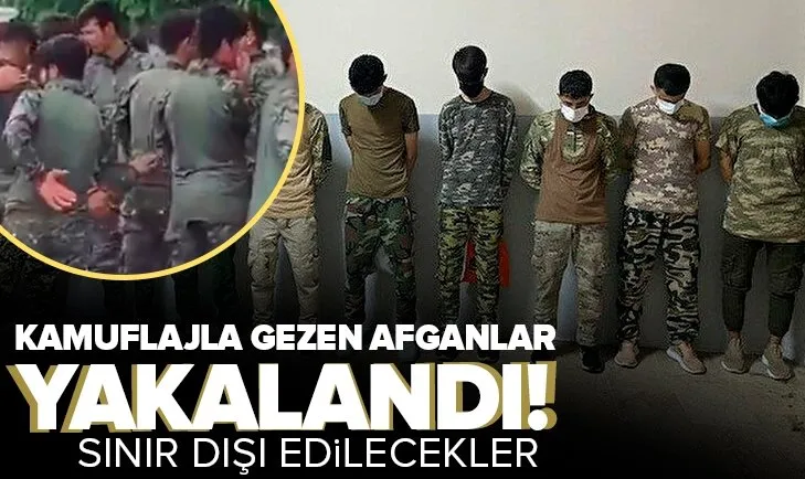 İstanbul’da kamuflajla gezen Afganlar gözaltına alındı!