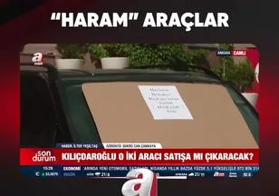 CHP ÖNÜNDE SATILIK “HARAM” ARAÇLAR