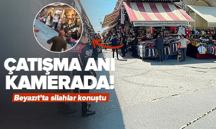 Son dakika: Beyazıt’ta silahlı kavga! Çatışma anı kameralara yansıdı