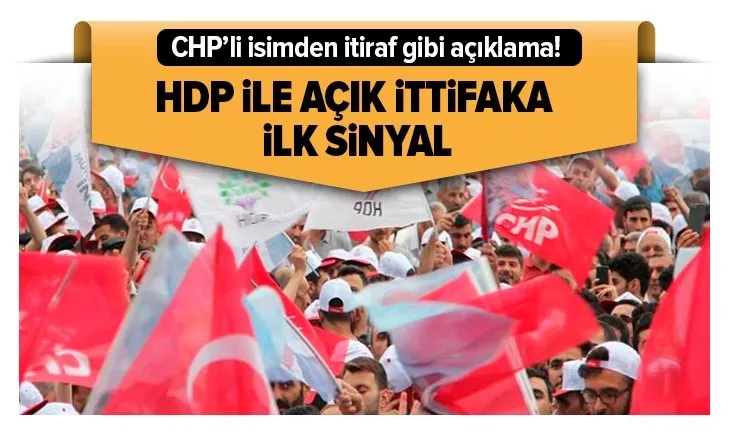 CHP Parti Meclisi üyesi Müslim Sarı’dan HDP ile açık ittifaka ilk sinyal: Cesaret edelim
