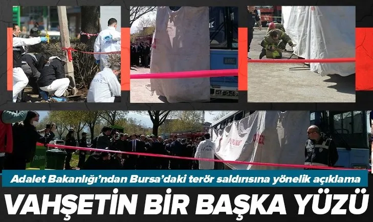 Bursa’daki terör saldırısına ilişkin Adalet Bakanlığından açıklama: Terör örgütü asla yıldıramayacak